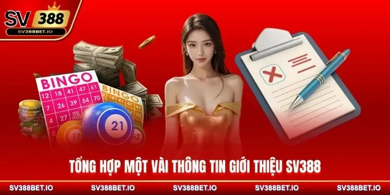 Tổng hợp một vài thông tin giới thiệu SV388